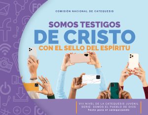 Texto de VIII Nivel "Somos testigos de Cristo con el sello del Espíritu"