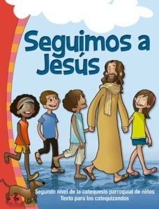 Texto de II Nivel "Seguimos a Jesús"