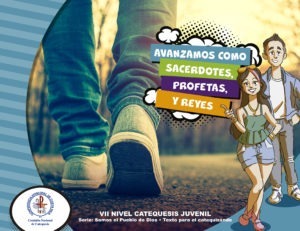 Texto de VII Nivel "Avanzamos como sacerdotes, profetas y reyes"